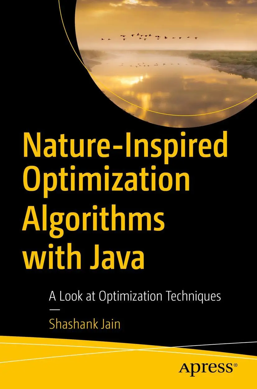 Cover: 9781484274002 | Nature-Inspired Optimization Algorithms with Java | Shashank Jain