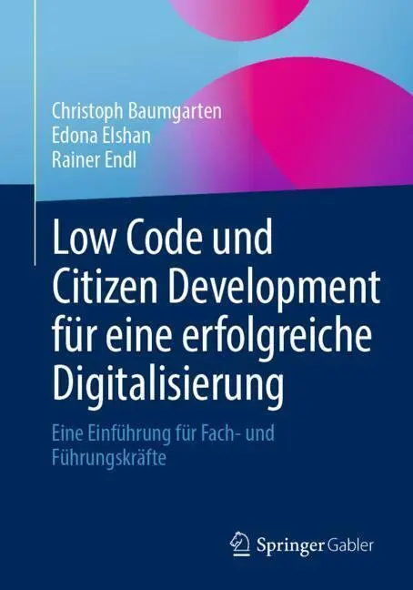 Cover: 9783658484002 | Low Code und Citizen Development für eine erfolgreiche Digitalisierung