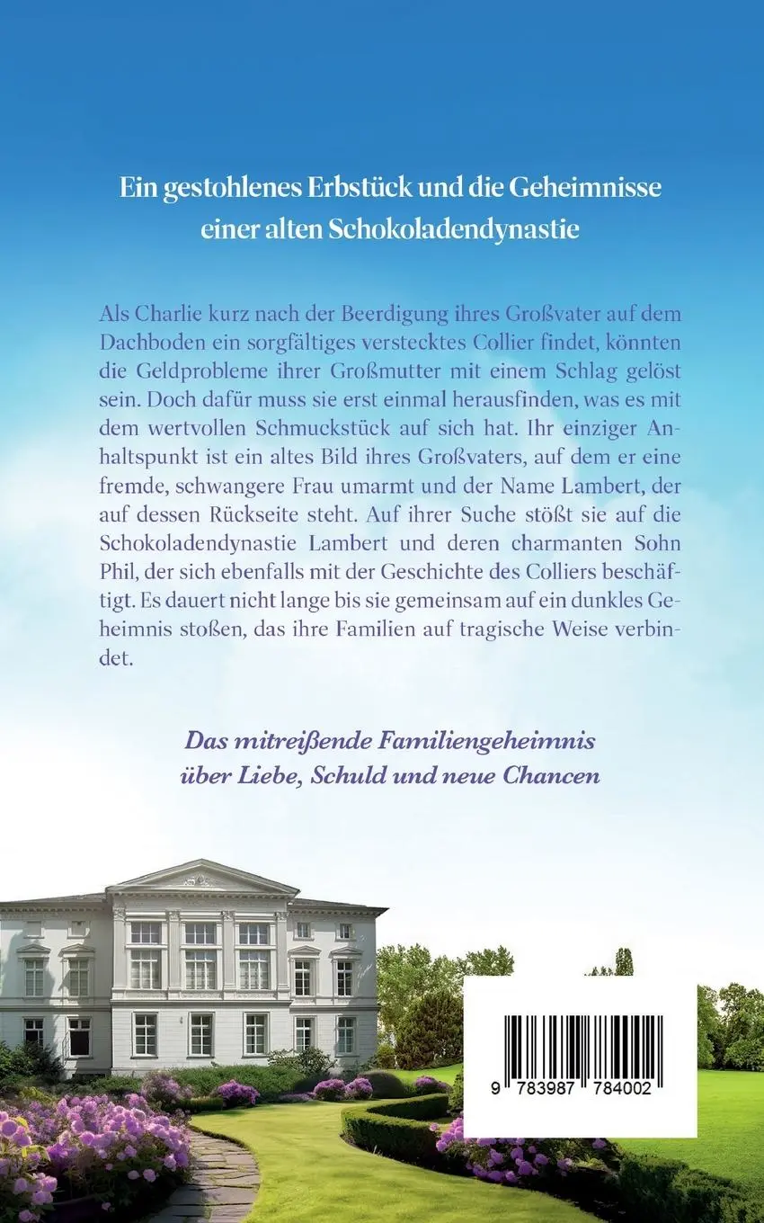 Rückseite: 9783987784002 | Das Erbe der Schokoladenfabrik | Katja Segin | Taschenbuch | 392 S.