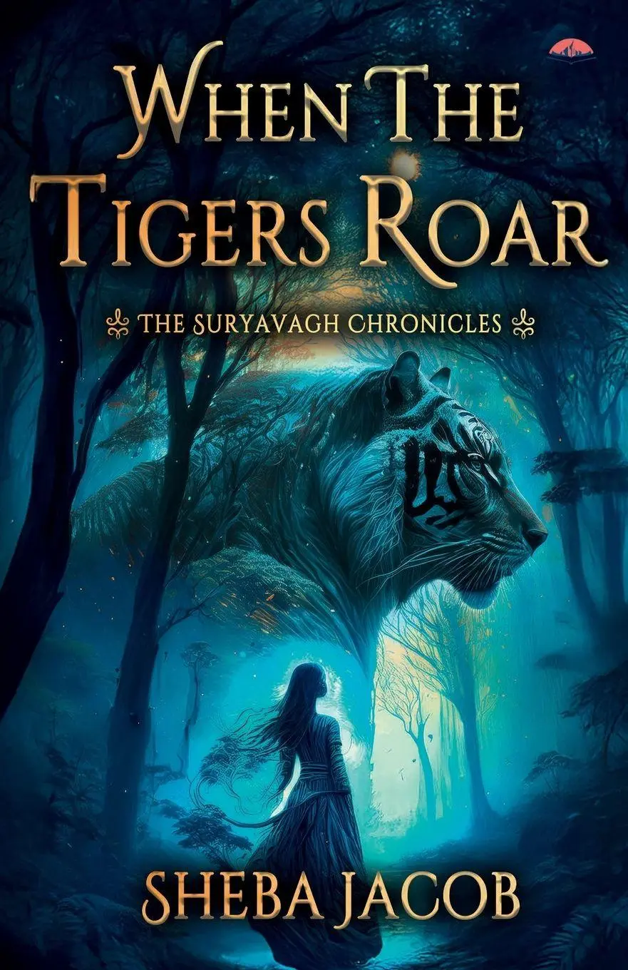 Cover: 9789361854002 | When The Tigers Roar | Sheba Jacob | Taschenbuch | Englisch | 2025