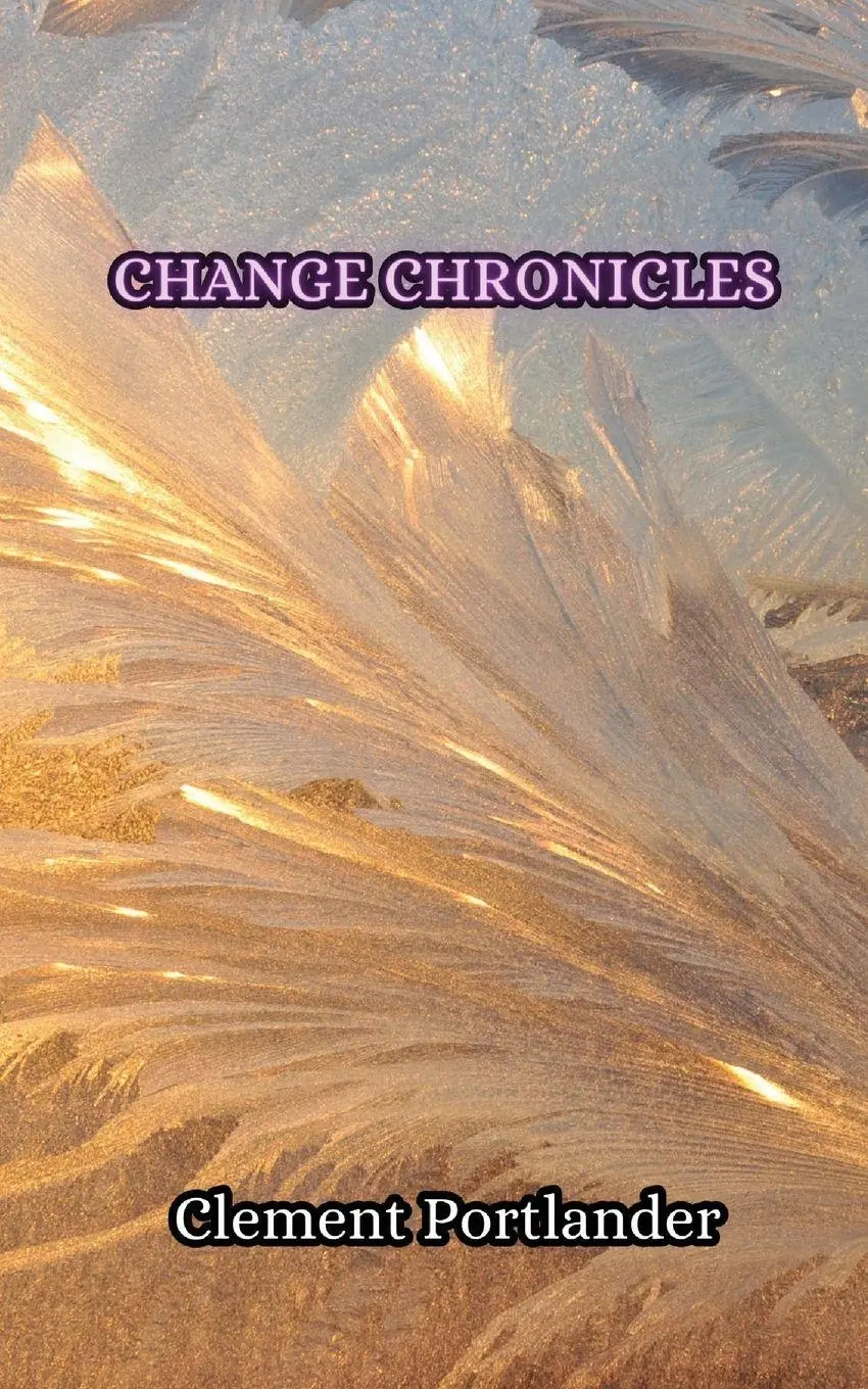 Cover: 9789916344002 | Change Chronicles | Clement Portlander | Taschenbuch | Englisch | 2023