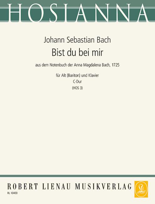 Cover: 9790011104002 | Bist du bei mir | Johann Sebastian Bach | Broschüre | Hosianna | 4 S.