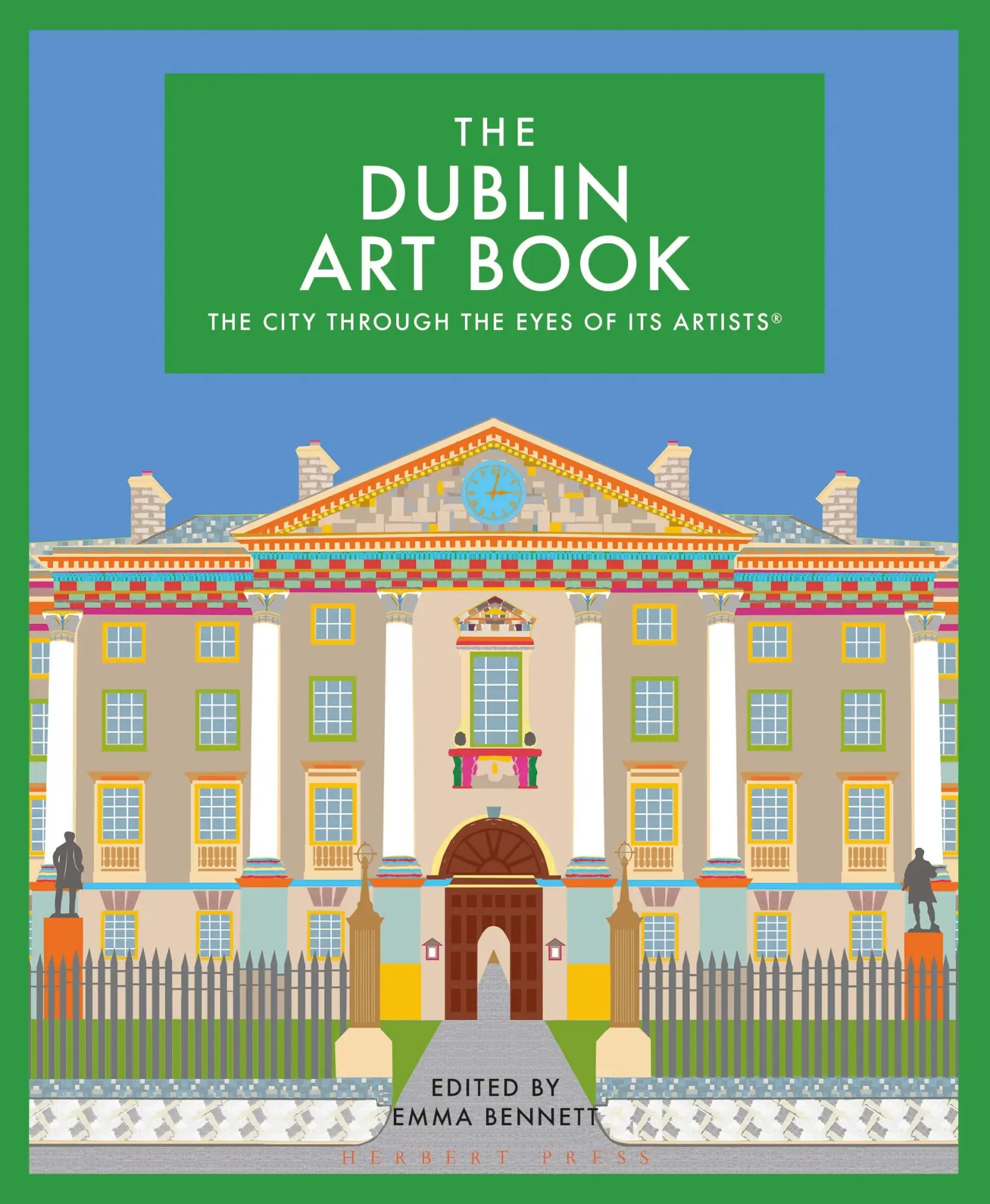 Cover: 9781912934102 | The Dublin Art Book | The city through the eyes of its artists | Buch