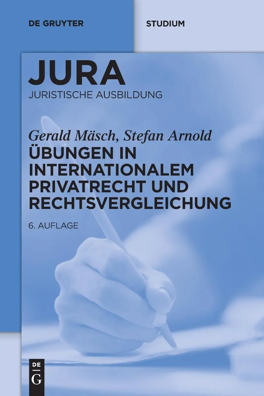 Übungen in Internationalem Privatrecht und Rechtsvergleichung
