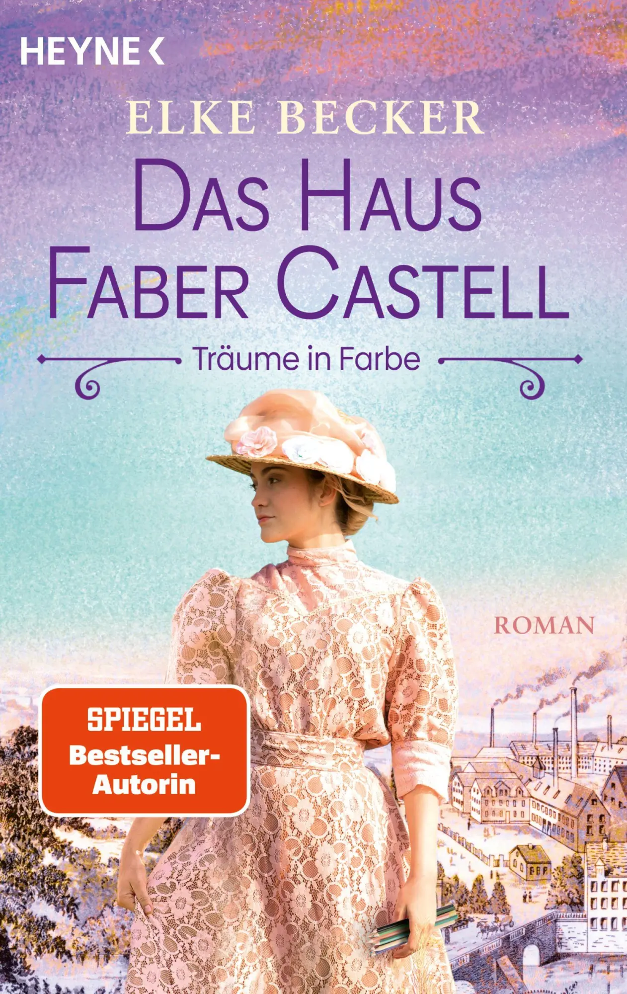 Cover: 9783453444102 | Das Haus Faber-Castell. Träume in Farbe | Elke Becker | Taschenbuch