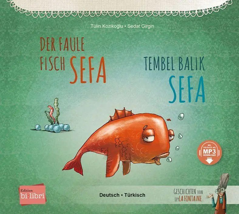 Der faule Fisch Sefa (Deutsch-Türkisch)