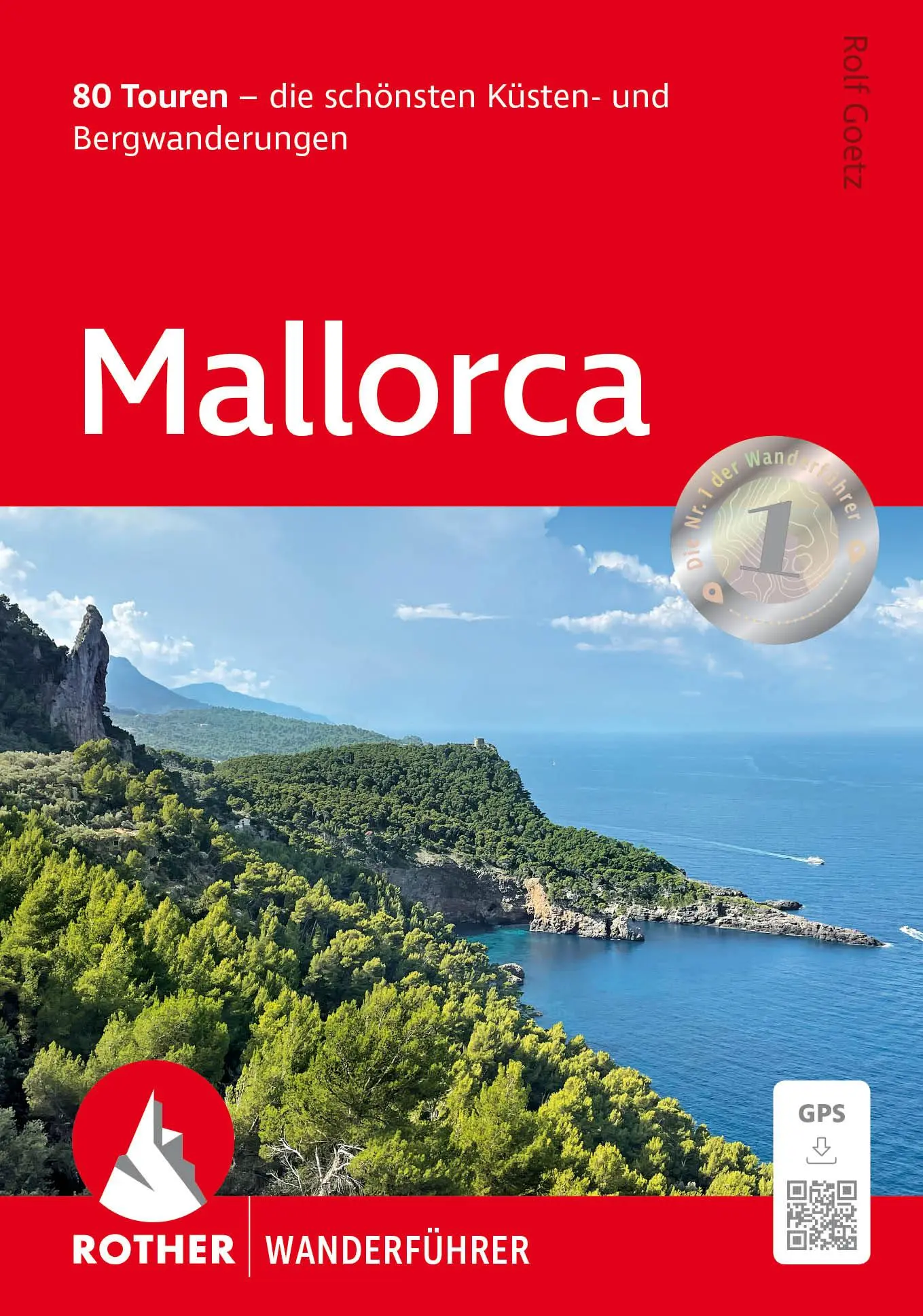 Cover: 9783763314102 | Mallorca | Rolf Goetz | Taschenbuch | Rother Wanderführer | 280 S. Cover: 9783763314102 | Mallorca | Rolf Goetz | Taschenbuch | Rother Wanderführer | 280 S.