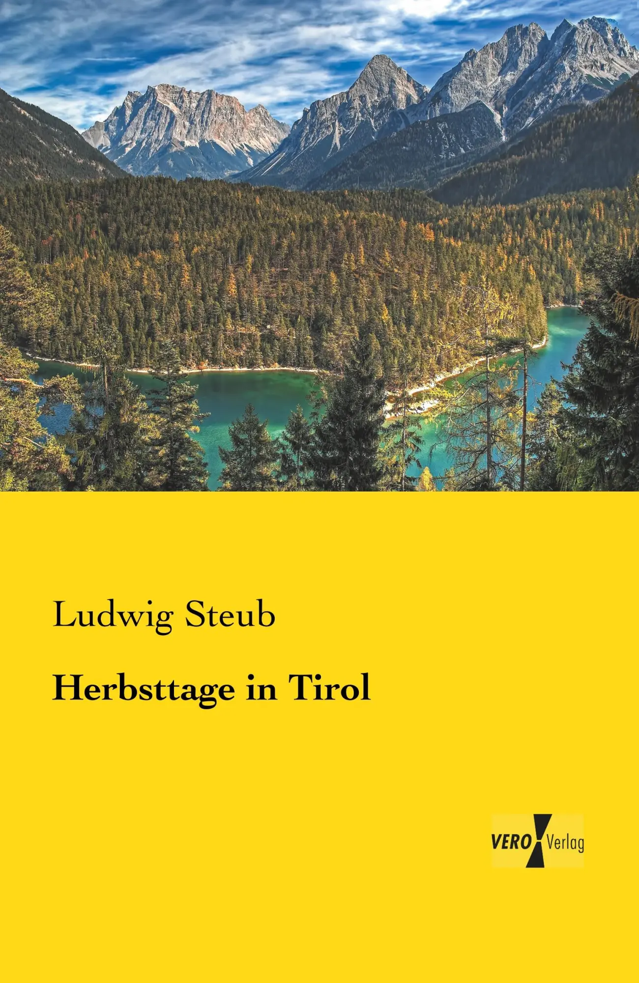 Cover: 9783957384102 | Herbsttage in Tirol | Ludwig Steub | Taschenbuch | 276 S. | Deutsch