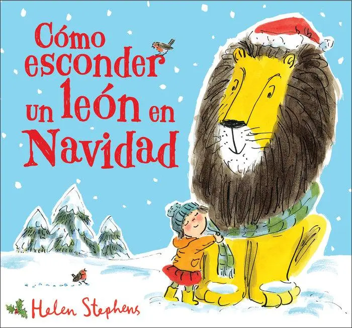 Cover: 9788448854102 | Como Esconder Un León En Navidad / How to Hide a Lion at Christmas
