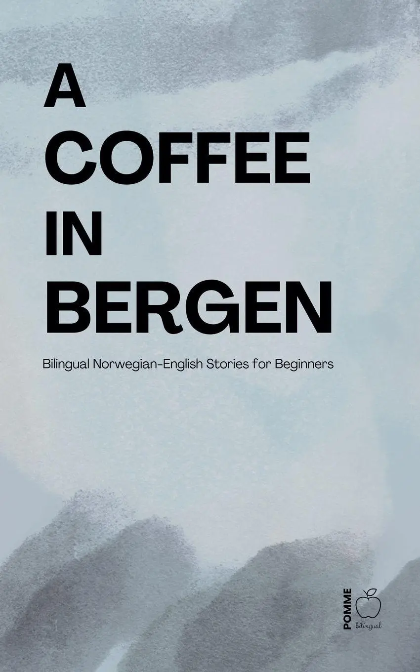 Cover: 9798233534102 | A Coffee in Bergen | Bilingual Norwegian-English Stories for Beginners