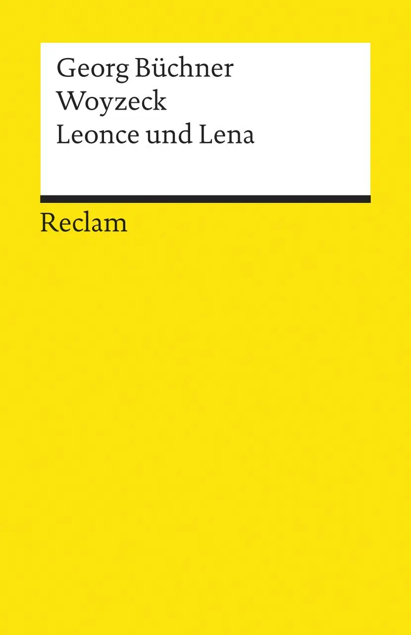 Cover: 9783150184202 | Woyzeck /Leonce und Lena | Georg Büchner | Taschenbuch | 88 S. | 2006