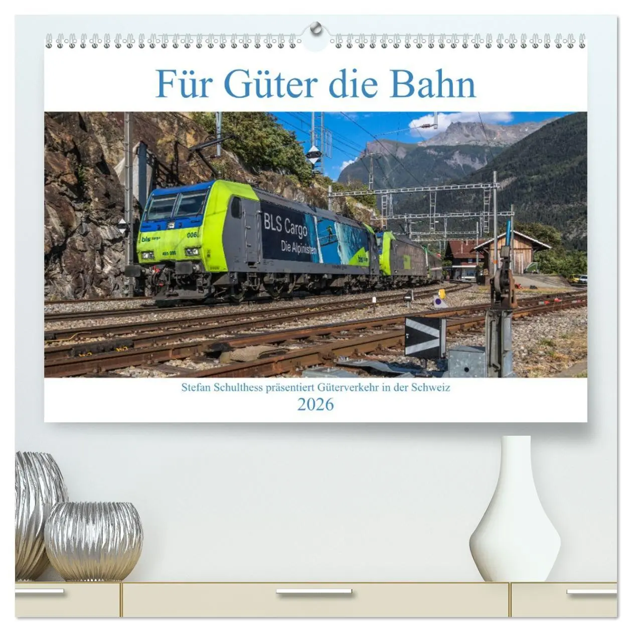Cover: 9783457704202 | Für Güter die Bahn (hochwertiger Premium Wandkalender 2026 DIN A2...