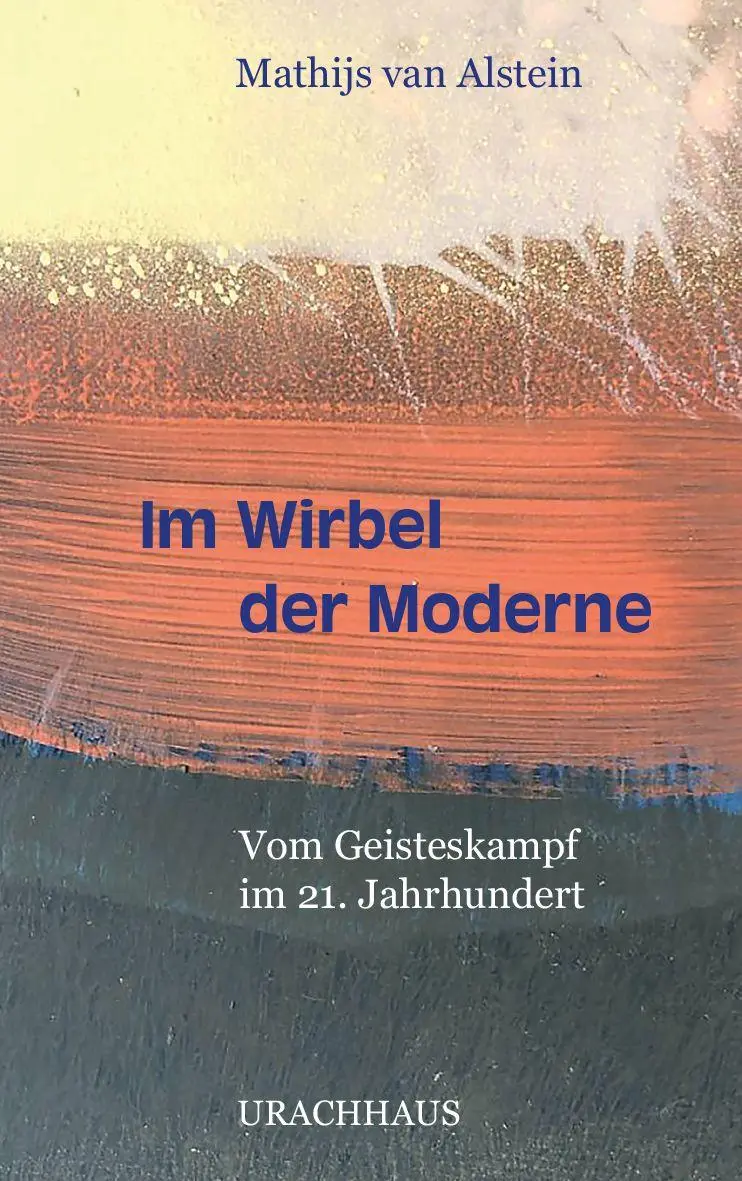 Cover: 9783825154202 | Im Wirbel der Moderne | Vom Geisteskampf im 21. Jahrhundert | Alstein