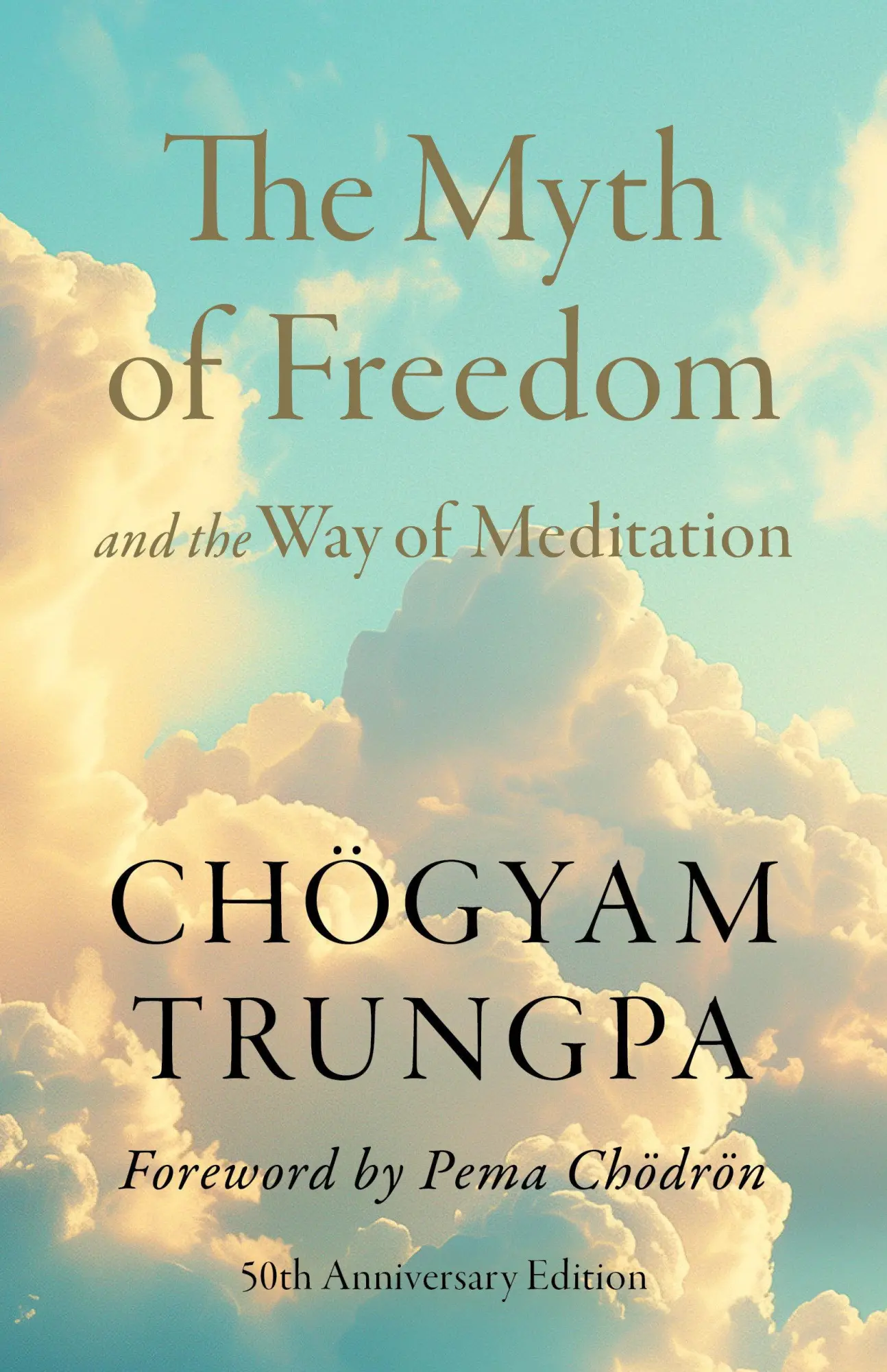 Cover: 9781645474302 | The Myth of Freedom and the Way of Meditation | Chögyam Trungpa | Buch