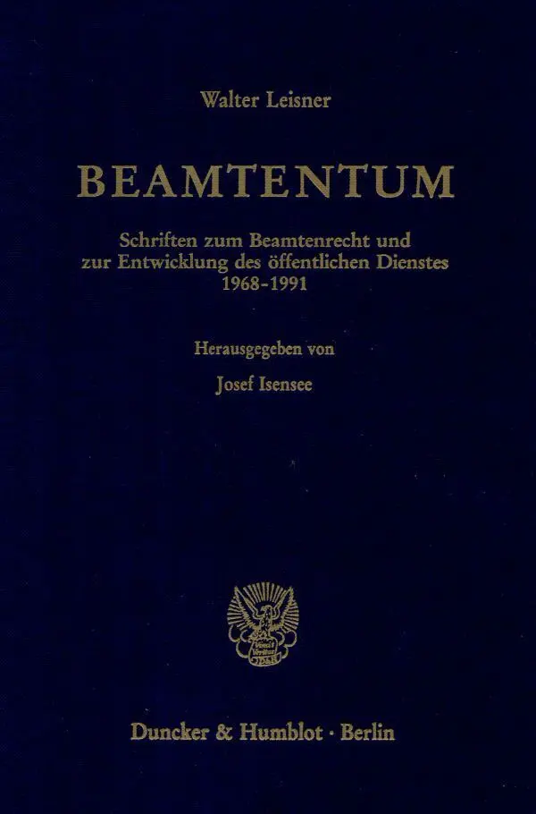Cover: 9783428084302 | Beamtentum. | Walter Leisner | Buch | XIV | Deutsch | 1995