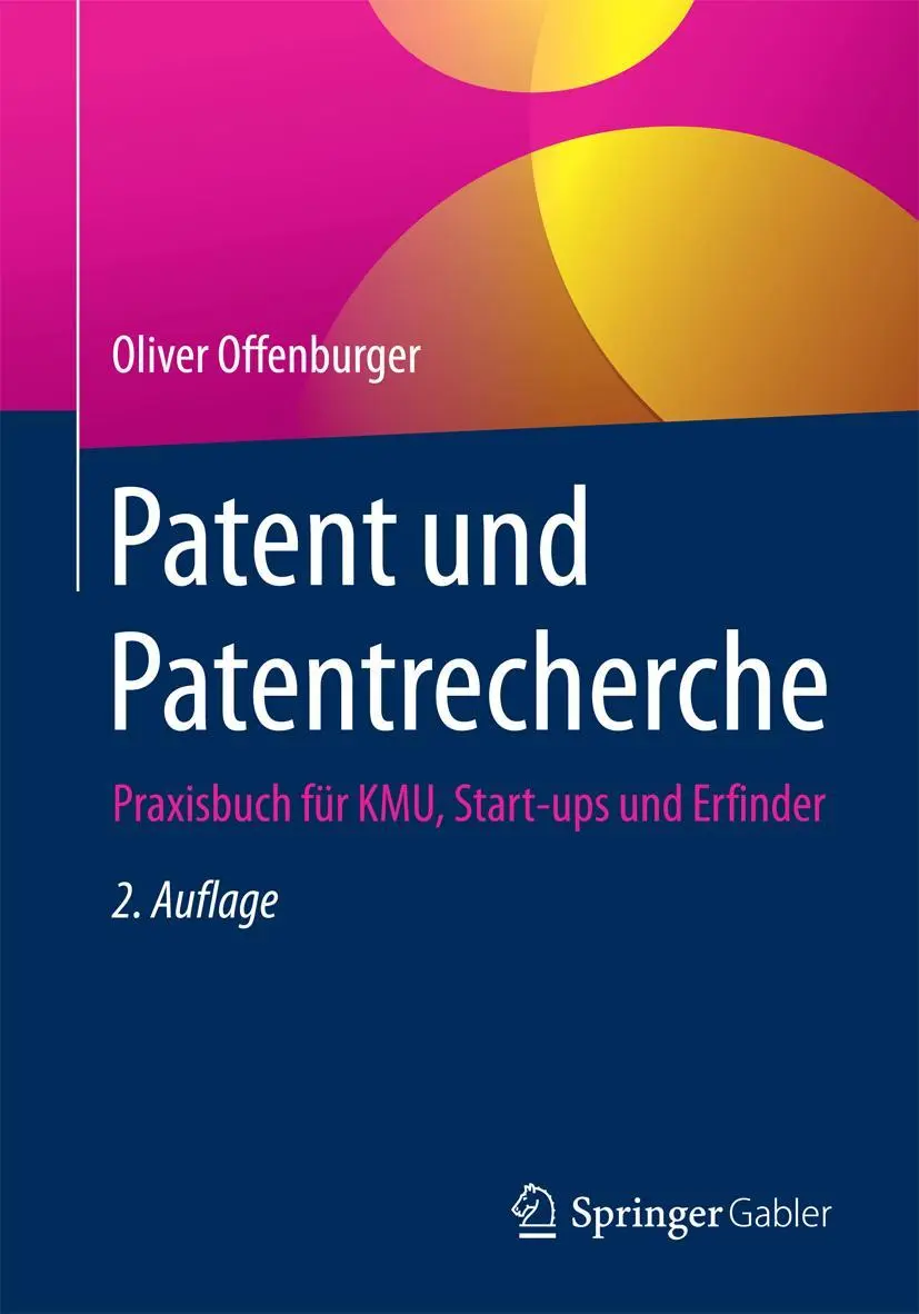 Cover: 9783658144302 | Patent und Patentrecherche | Oliver Offenburger | Taschenbuch | XIII