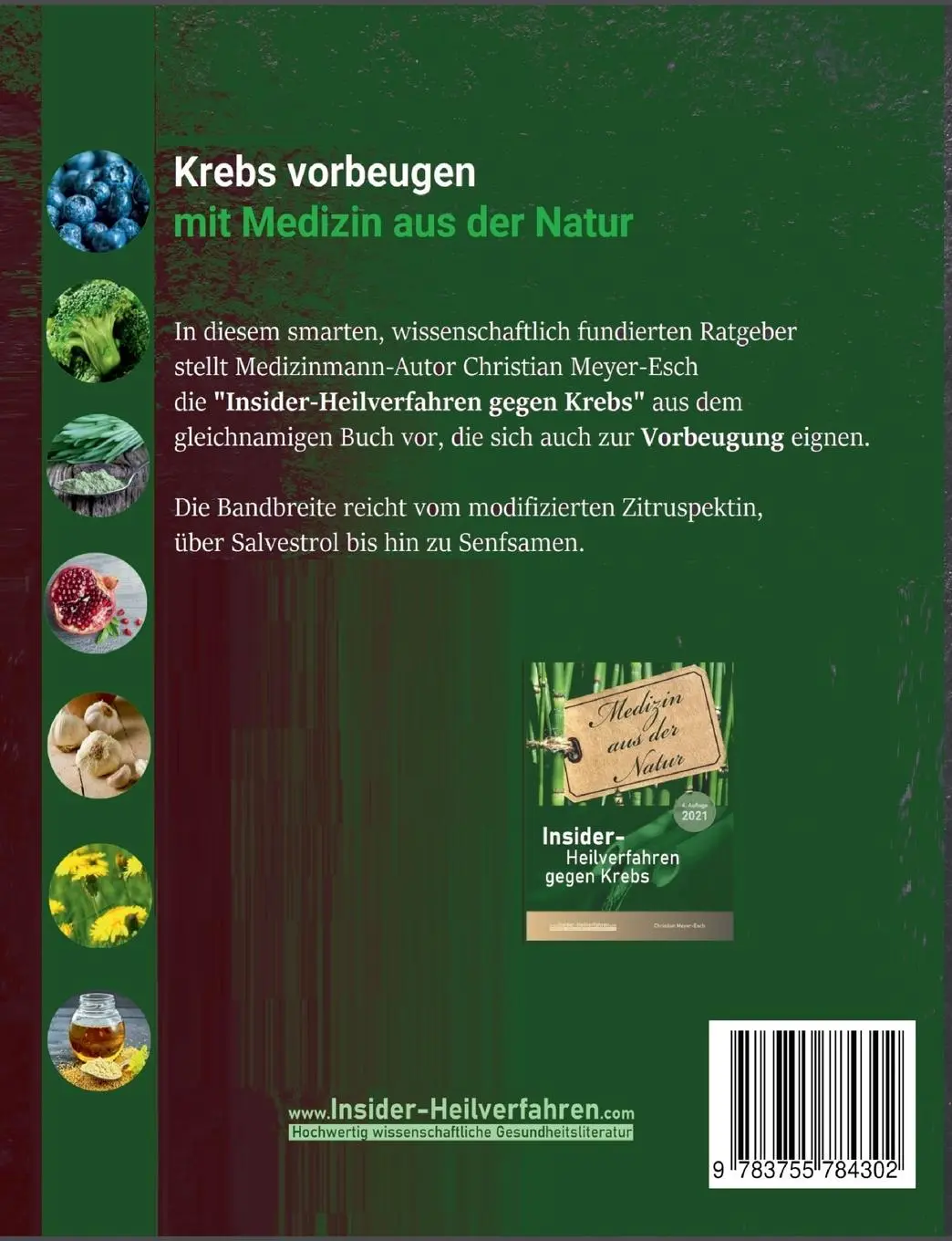 Rückseite: 9783755784302 | Krebs vorbeugen mit Medizin aus der Natur | Christian Meyer-Esch
