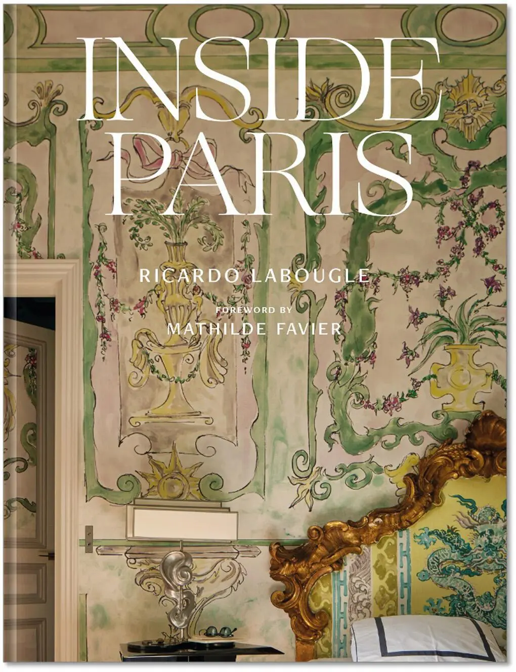 Cover: 9780865654402 | Inside Paris | Ricardo Labougle | Buch | Englisch | 2024
