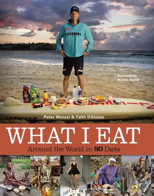 Cover: 9780984074402 | What I Eat: Around the World in 80 Diets | Peter Menzel (u. a.) | Buch