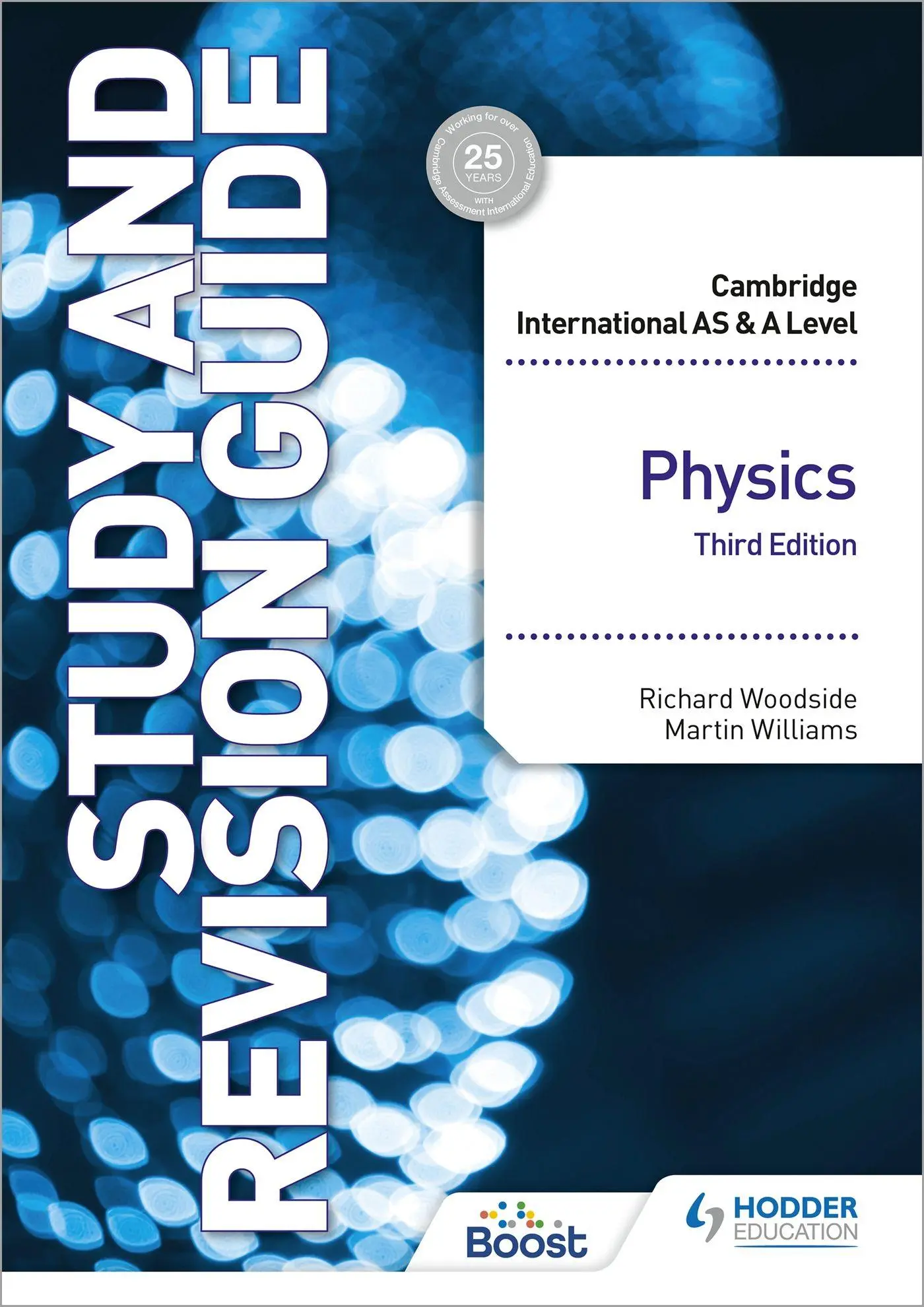 Cover: 9781398344402 | Cambridge International AS/A Level Physics Study and Revision Guide...