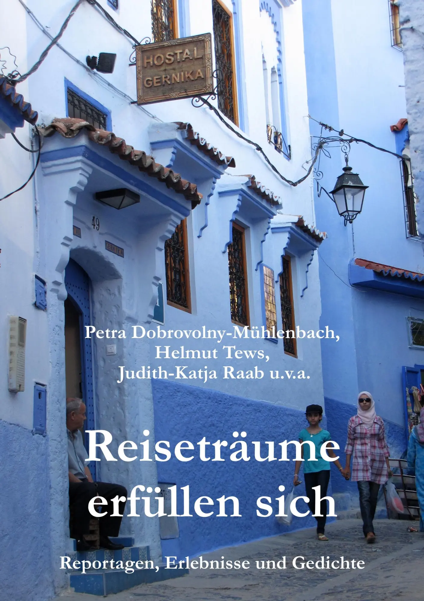 Cover: 9783750414402 | Reiseträume erfüllen sich | Reportagen, Erlebnisse und Gedichte | Buch