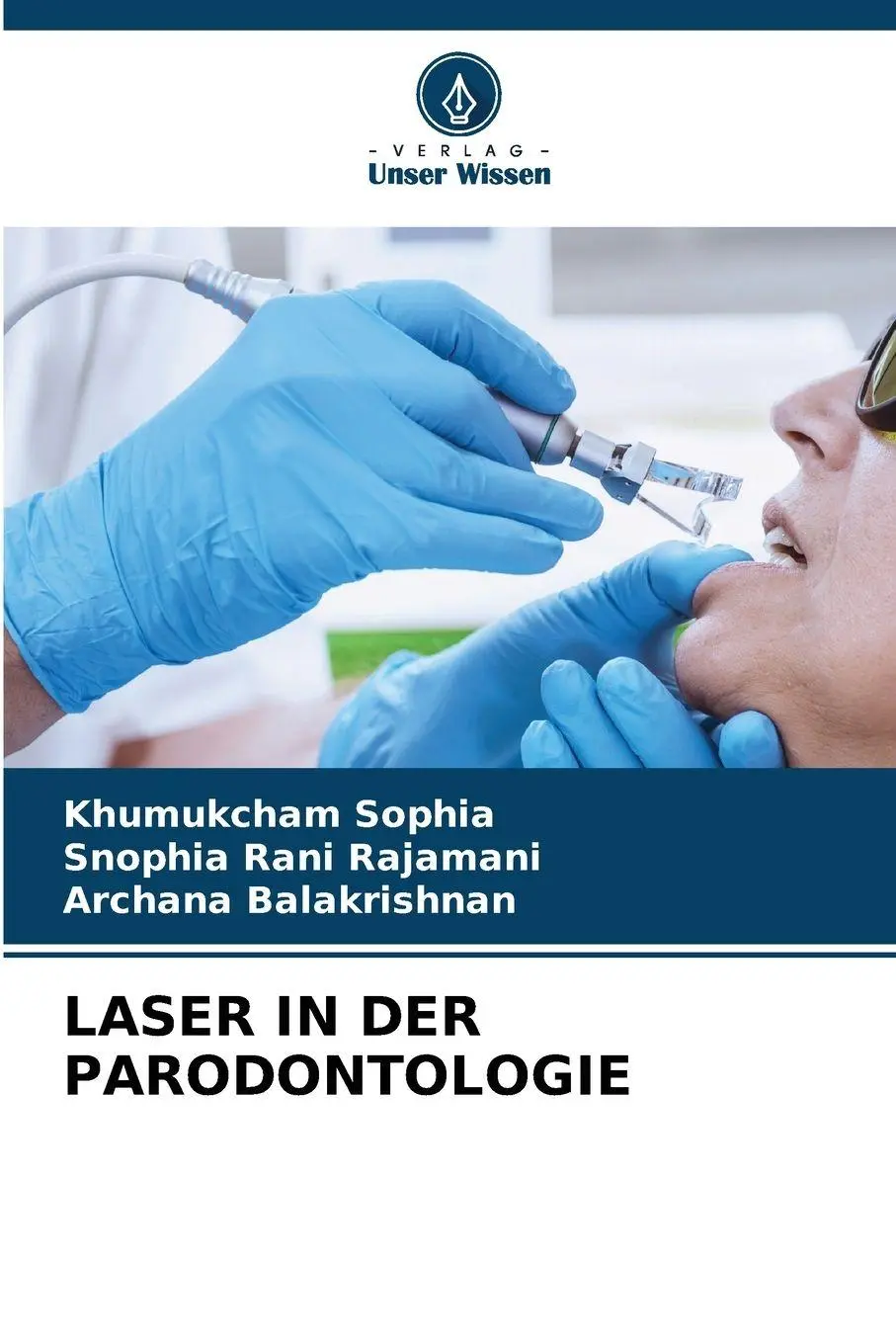 Cover: 9786209054402 | LASER IN DER PARODONTOLOGIE | Khumukcham Sophia (u. a.) | Taschenbuch