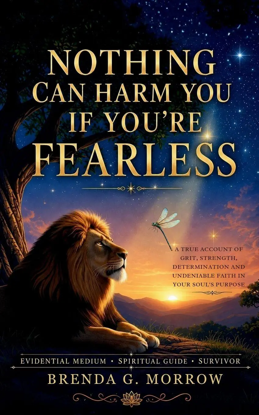 Cover: 9798996454402 | Nothing Can Harm You If You're Fearless | Brenda Morrow | Taschenbuch