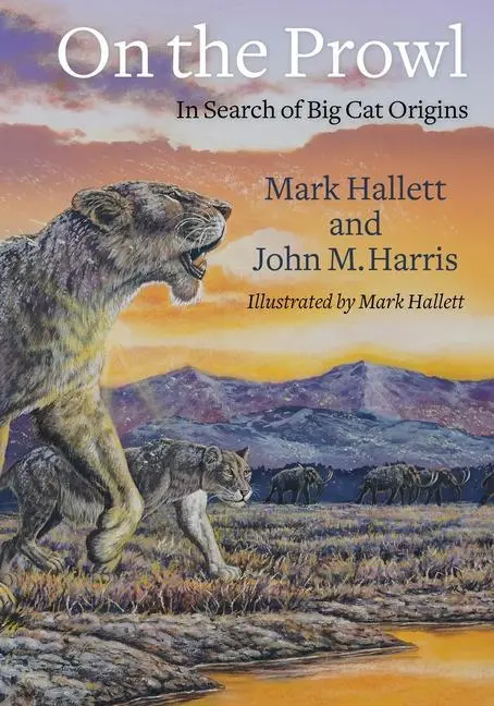 Cover: 9780231184502 | On the Prowl | In Search of Big Cat Origins | John Harris (u. a.) Cover: 9780231184502 | On the Prowl | In Search of Big Cat Origins | John Harris (u. a.)