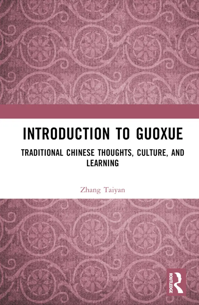 Cover: 9781032614502 | Introduction to Guoxue | Zhang Taiyan | Buch | Englisch | 2024