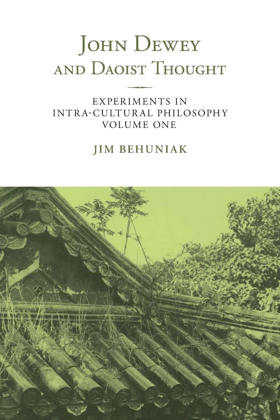 Cover: 9781438474502 | John Dewey and Daoist Thought | Jr. Jim Behuniak | Taschenbuch | 2020