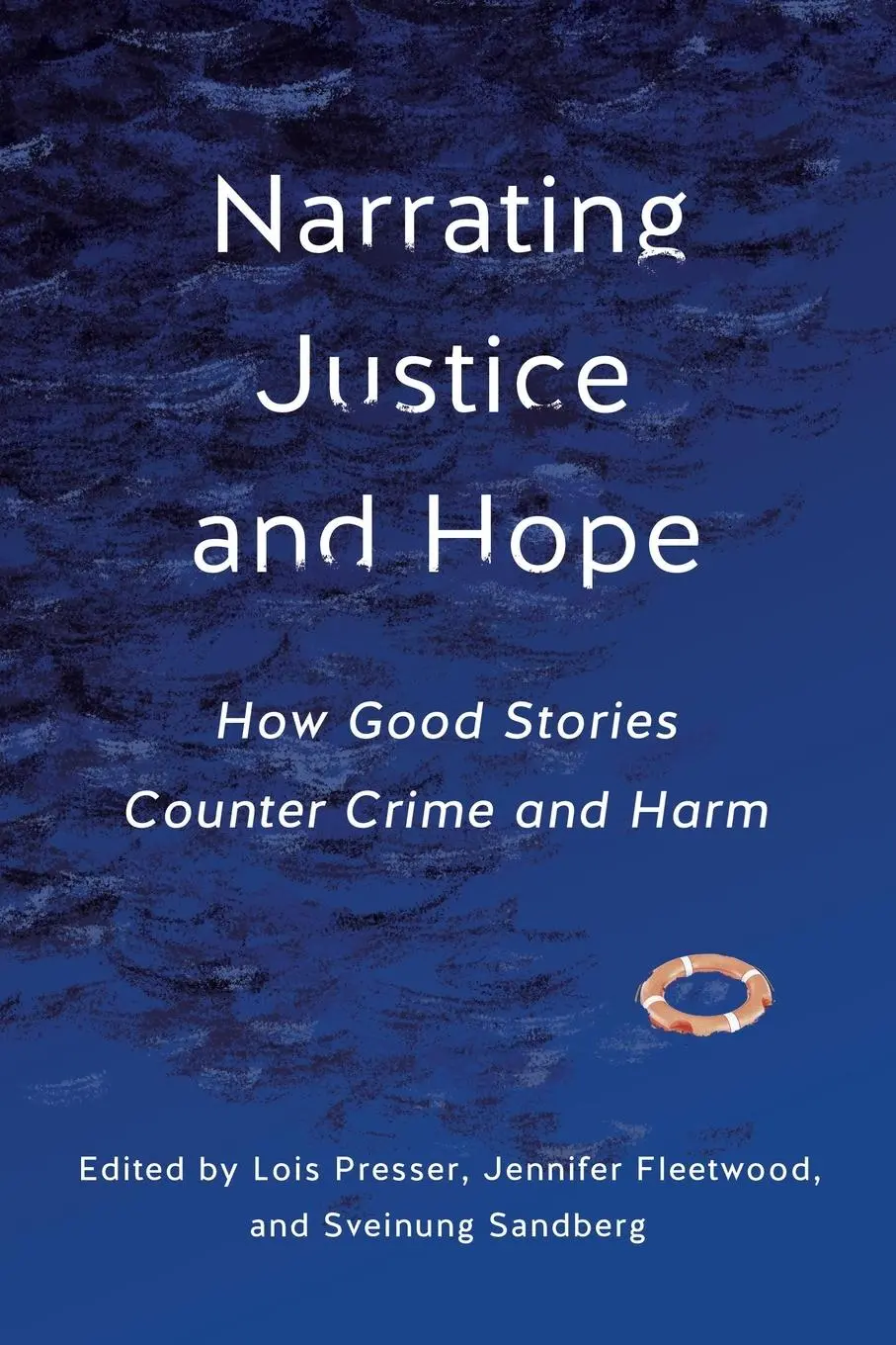 Cover: 9781479824502 | Narrating Justice and Hope | How Good Stories Counter Crime and Harm