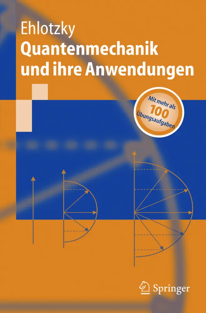 Cover: 9783540214502 | Quantenmechanik und ihre Anwendungen | Mit 101 Übungsaufgaben | Buch