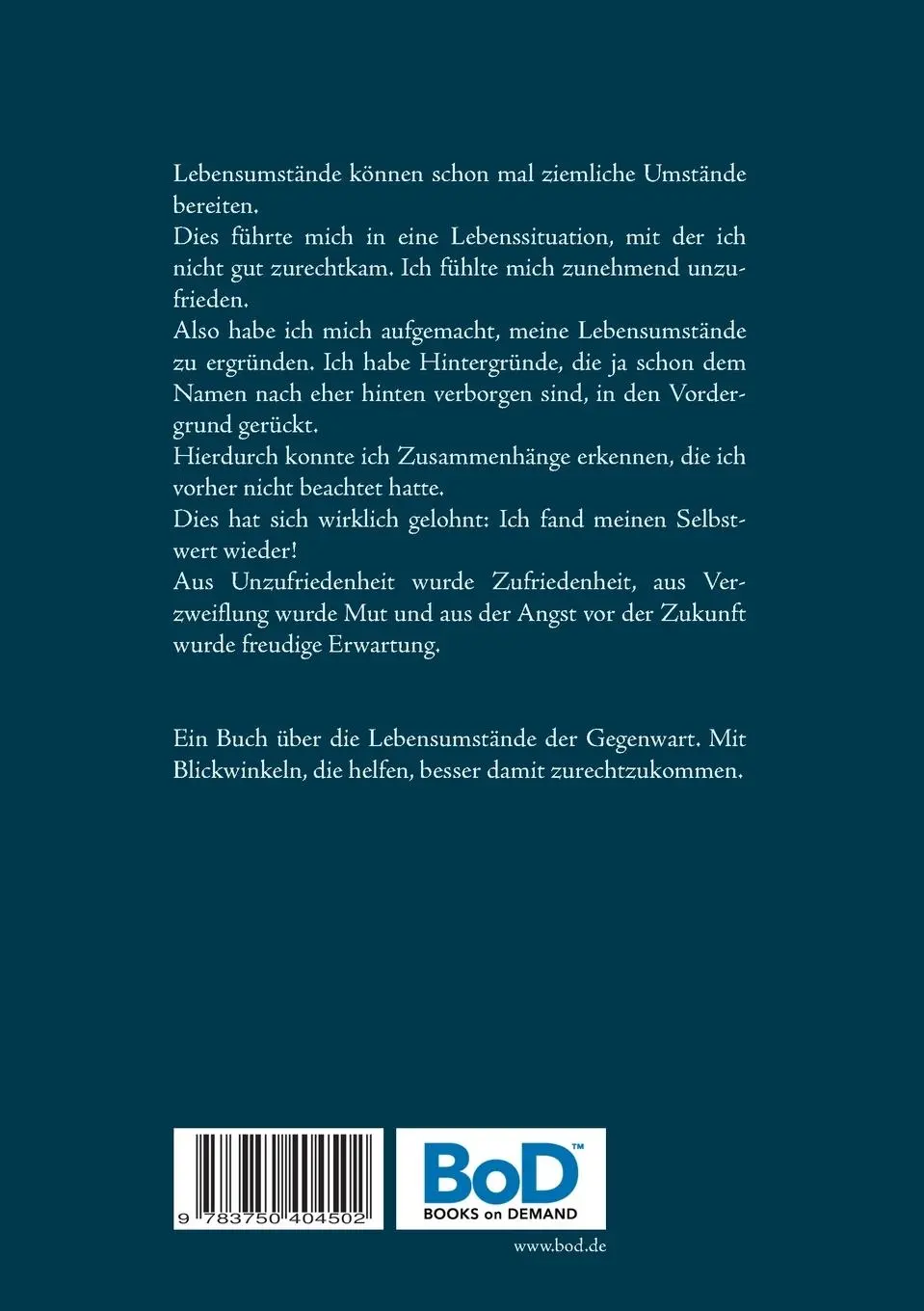 Rückseite: 9783750404502 | Lebensumstände | Eine ermutigende Lebensbetrachtung | Britta Kanacher
