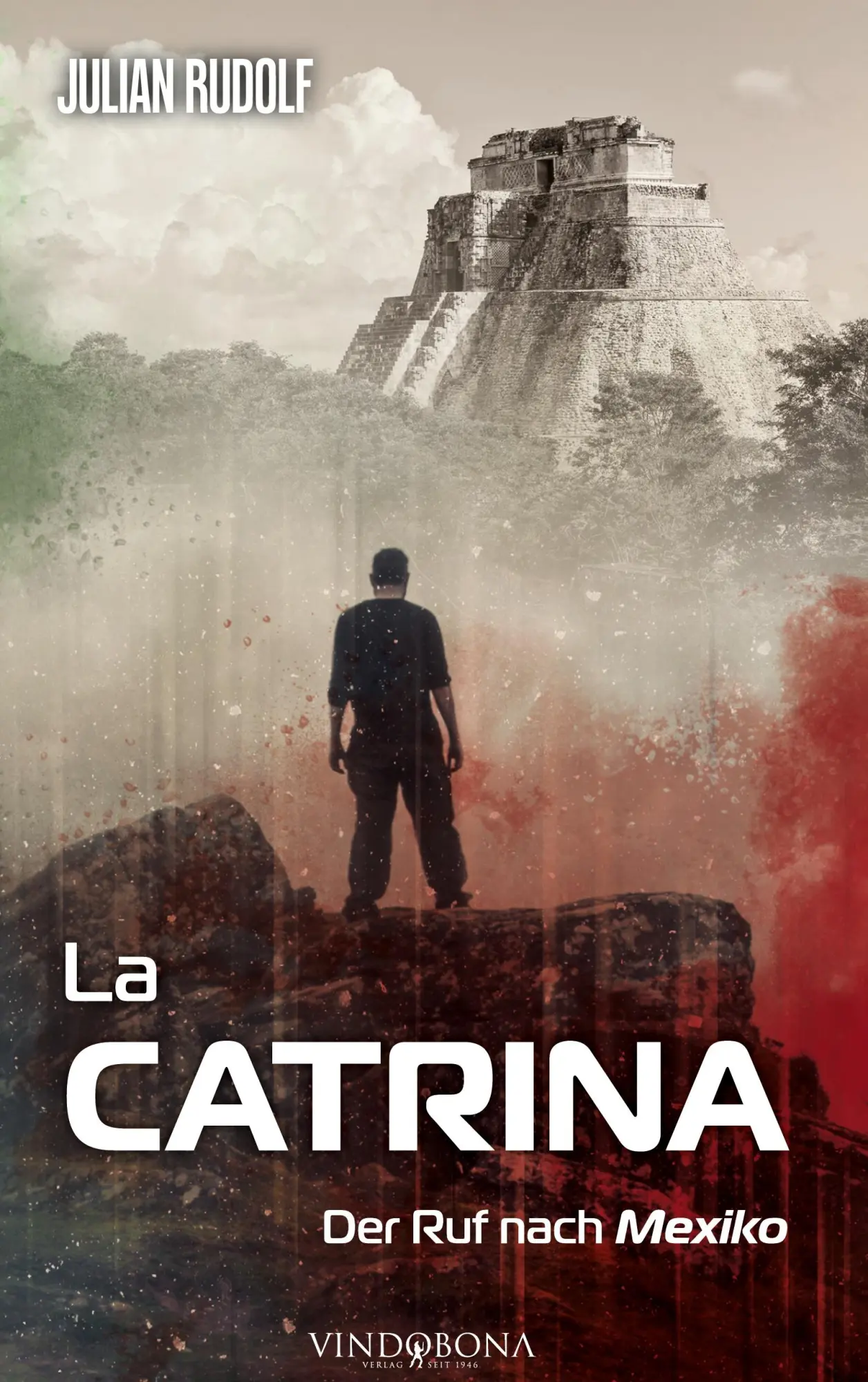 Cover: 9783903574502 | La Catrina | Der Ruf nach Mexiko | Julian Rudolf | Buch | Deutsch
