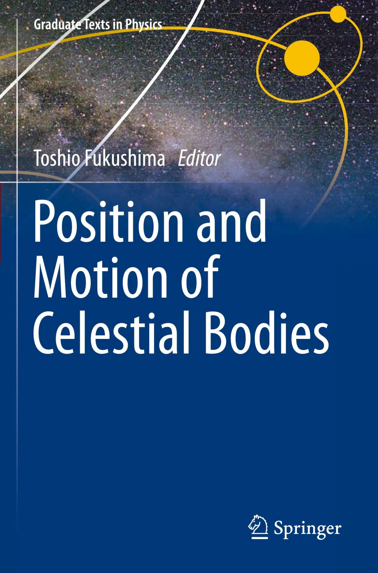 Cover: 9789819754502 | Position and Motion of Celestial Bodies | Toshio Fukushima | Buch