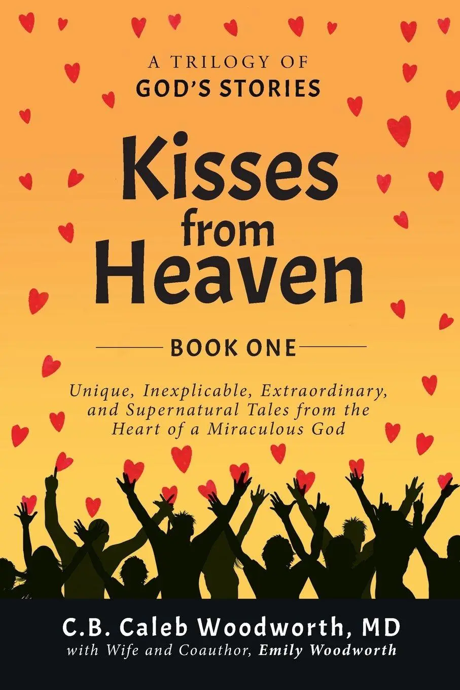 Cover: 9798989994502 | Kisses from Heaven Book One | MD C. B. Caleb Woodworth | Taschenbuch