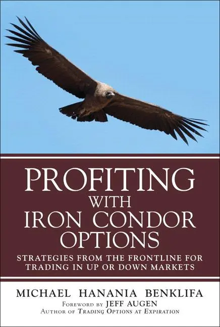 Cover: 9780134394602 | Profiting with Iron Condor Options: Strategies from the Frontline...
