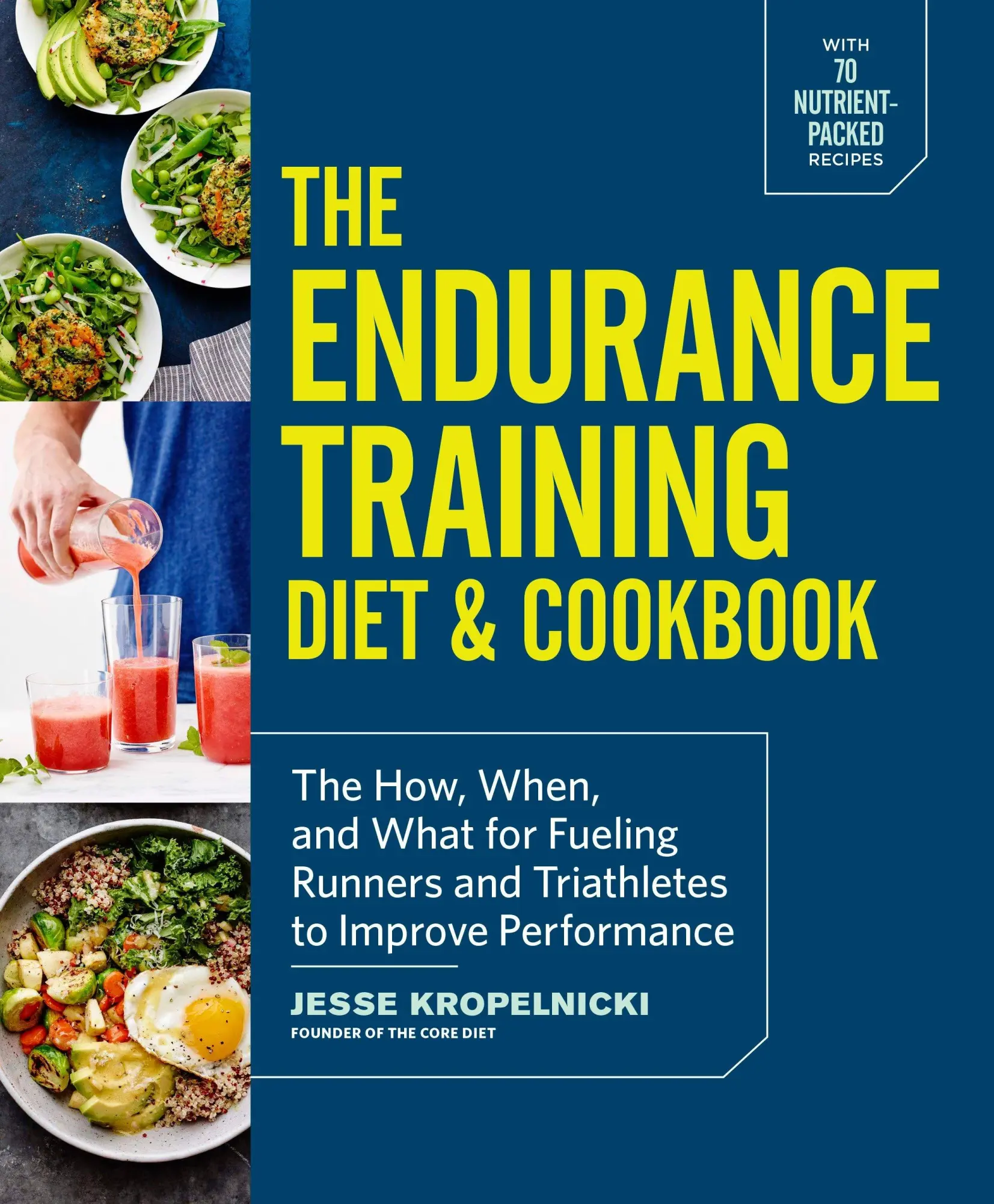 Cover: 9781101904602 | The Endurance Training Diet &amp; Cookbook | Jesse Kropelnicki | Buch