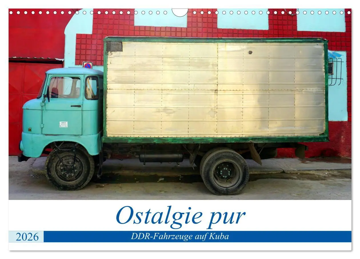 Cover: 9783457834602 | Ostalgie pur - DDR-Fahrzeuge auf Kuba (Wandkalender 2026 DIN A3...