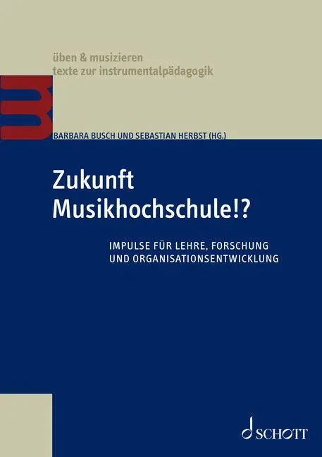 Cover: 9783795734602 | Zukunft Musikhochschule!? | Barbara Busch (u. a.) | Taschenbuch | 2026