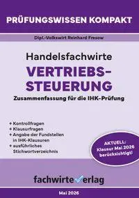 Cover: 9783958874602 | Handelsfachwirte: Vertriebssteuerung | BasisWissen für die IHK-Prüfung