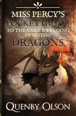 Cover: 9798986224602 | Miss Percy's Pocket Guide (to the Care and Feeding of British Dragons)