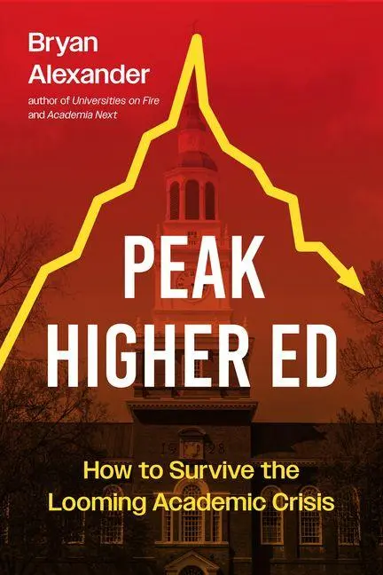 Cover: 9781421454702 | Peak Higher Ed | How to Survive the Looming Academic Crisis | Buch