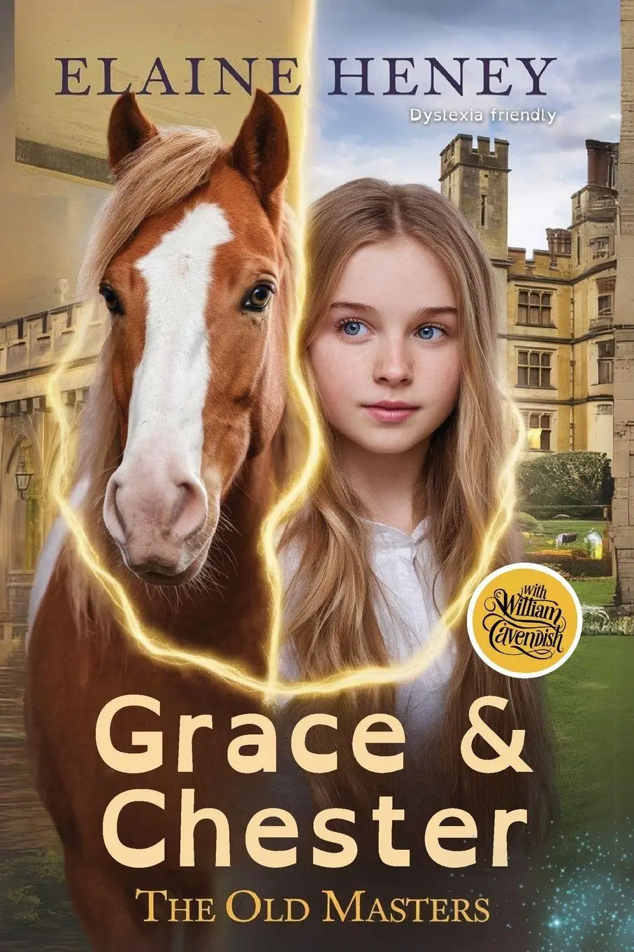 Cover: 9781917234702 | Grace &amp; Chester with William Cavendish - The Old Masters (Dyslexia...