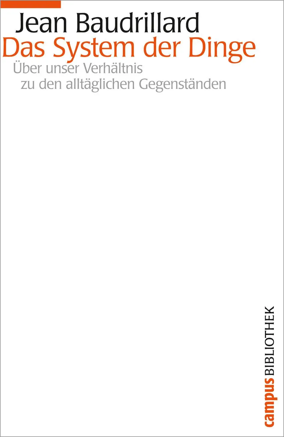 Cover: 9783593384702 | Das System der Dinge | Jean Baudrillard | Taschenbuch | 264 S. | 2007