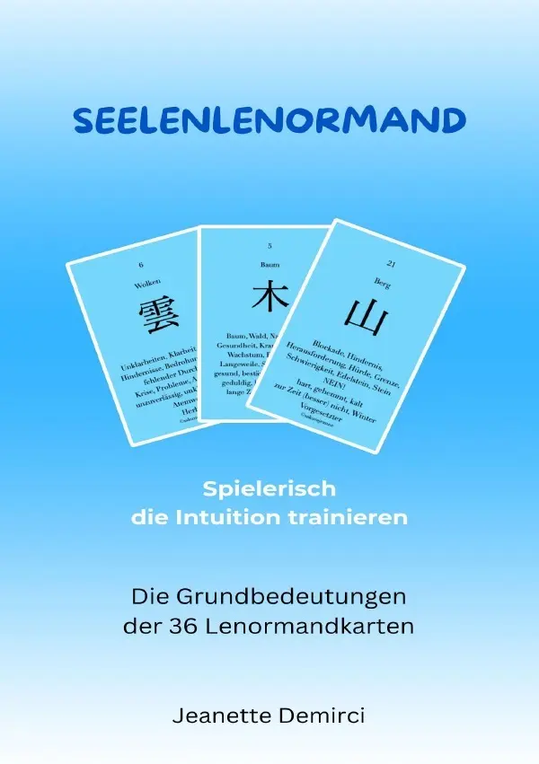 Cover: 9783753144702 | Seelenlenormand - Einführung ins Lenormand | Jeanette Demirci | Buch