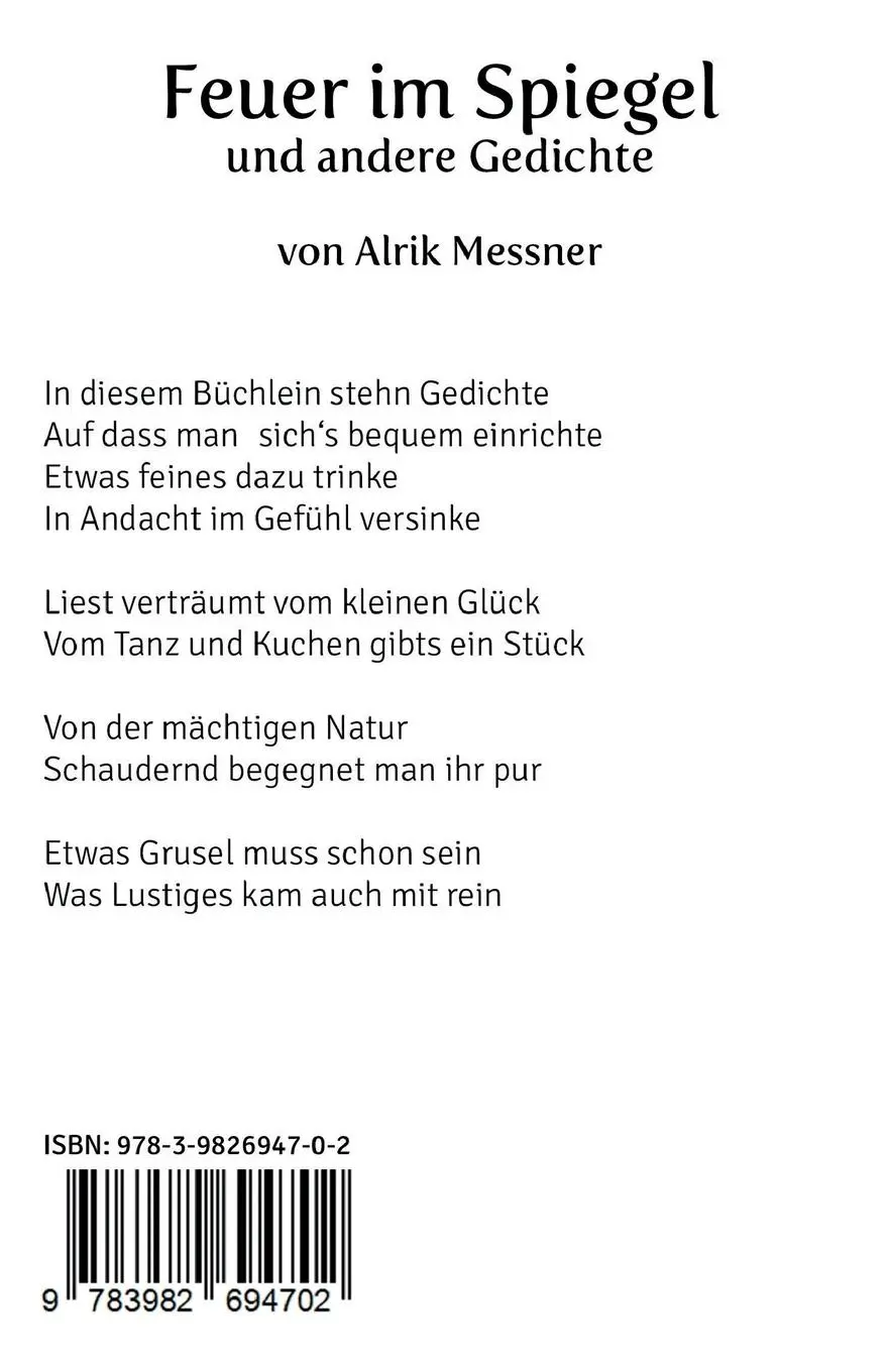 Rückseite: 9783982694702 | Feuer im Spiegel | und andere Gedichte | Alrik Messner | Taschenbuch