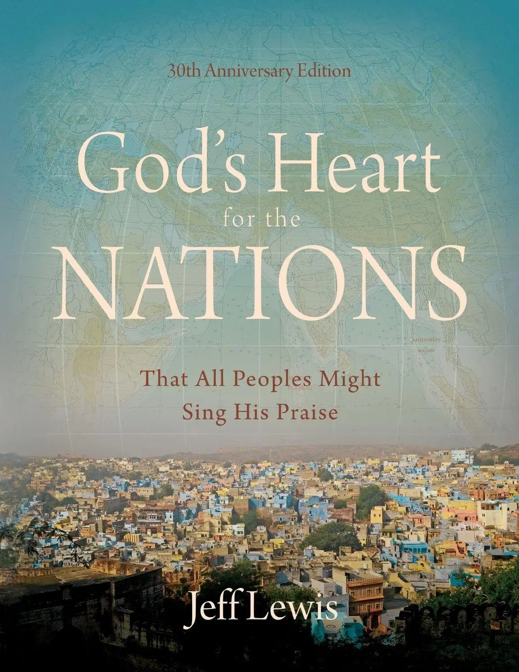 Cover: 9798992604702 | God's Heart for the Nations | That All Peoples Might Sing His Praise