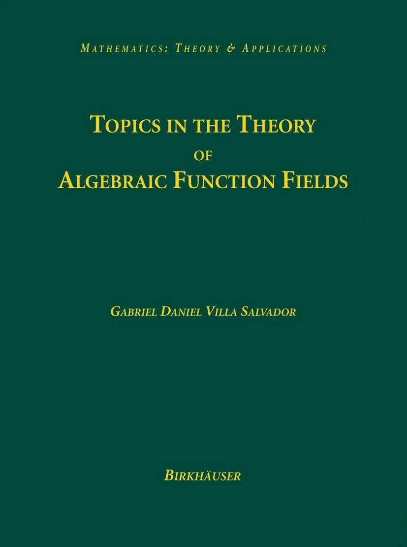 Cover: 9780817644802 | Topics in the Theory of Algebraic Function Fields | Salvador | Buch