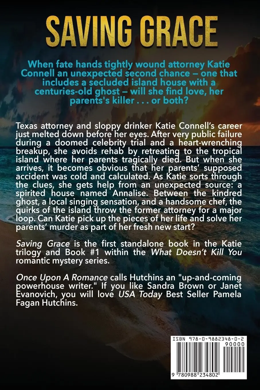 Rückseite: 9780988234802 | Saving Grace (Katie #1) | A What Doesn't Kill You Romantic Mystery